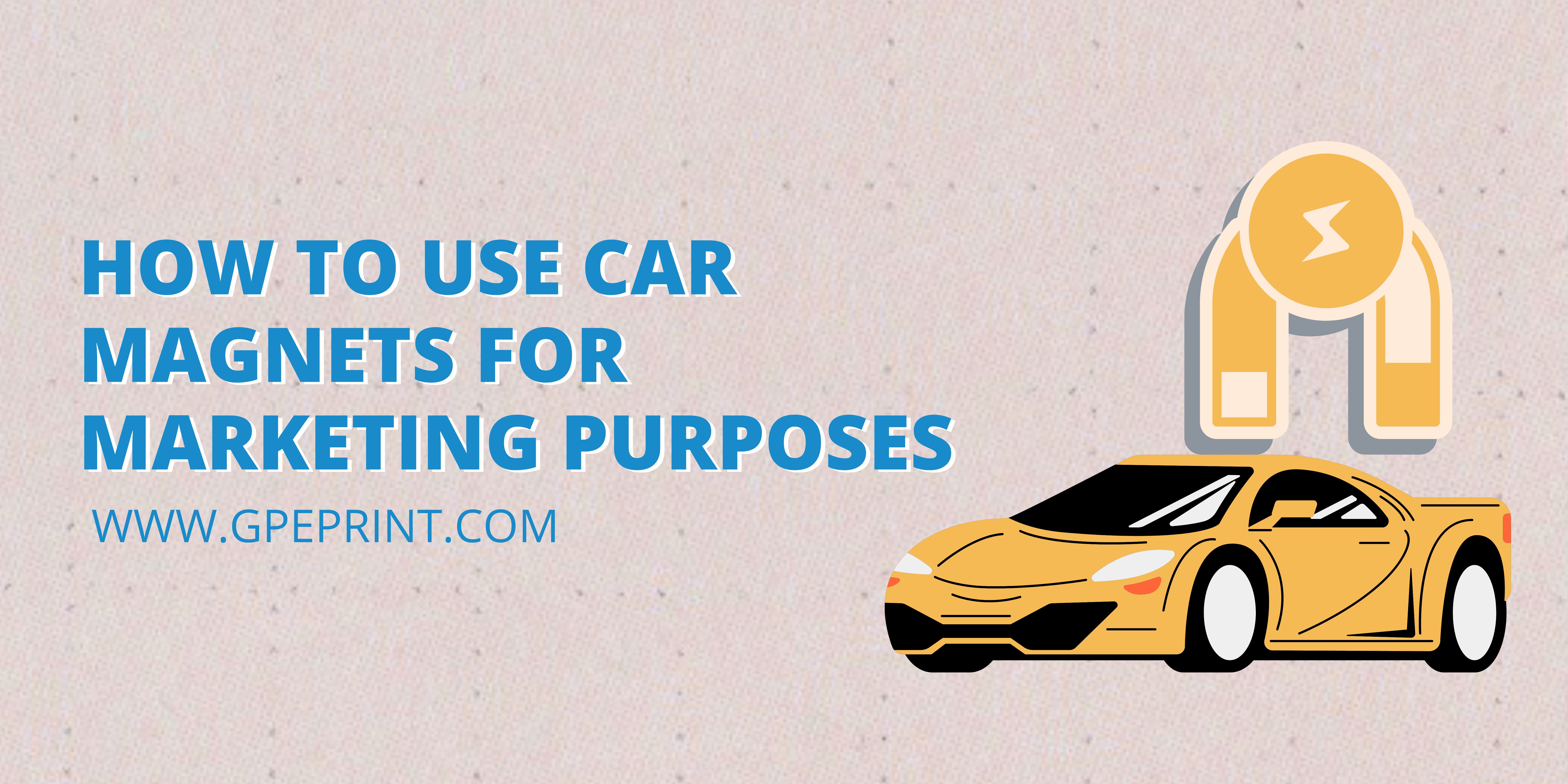 car magnets for marketing purposes